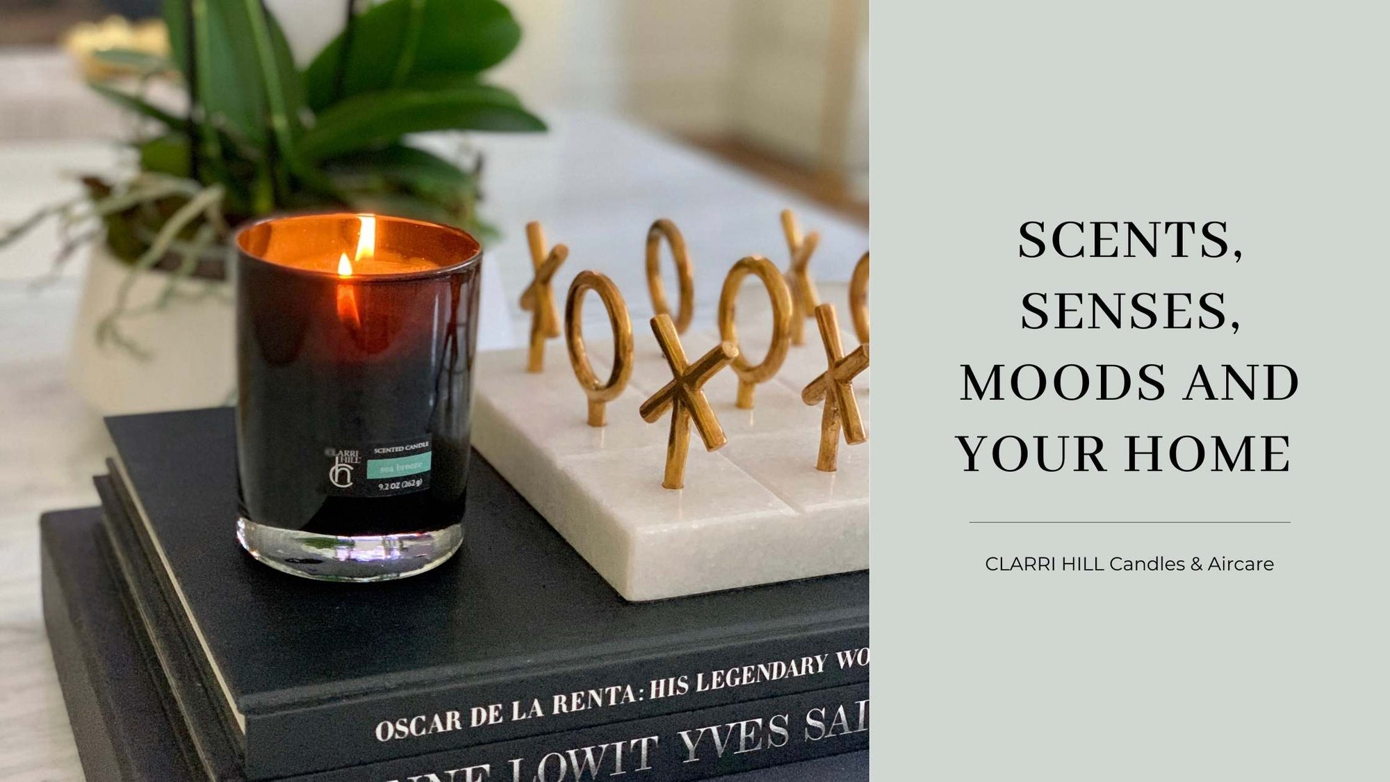 Scents, Senses, Moods and your Home | Room Refresh Edition | Clarri Hill