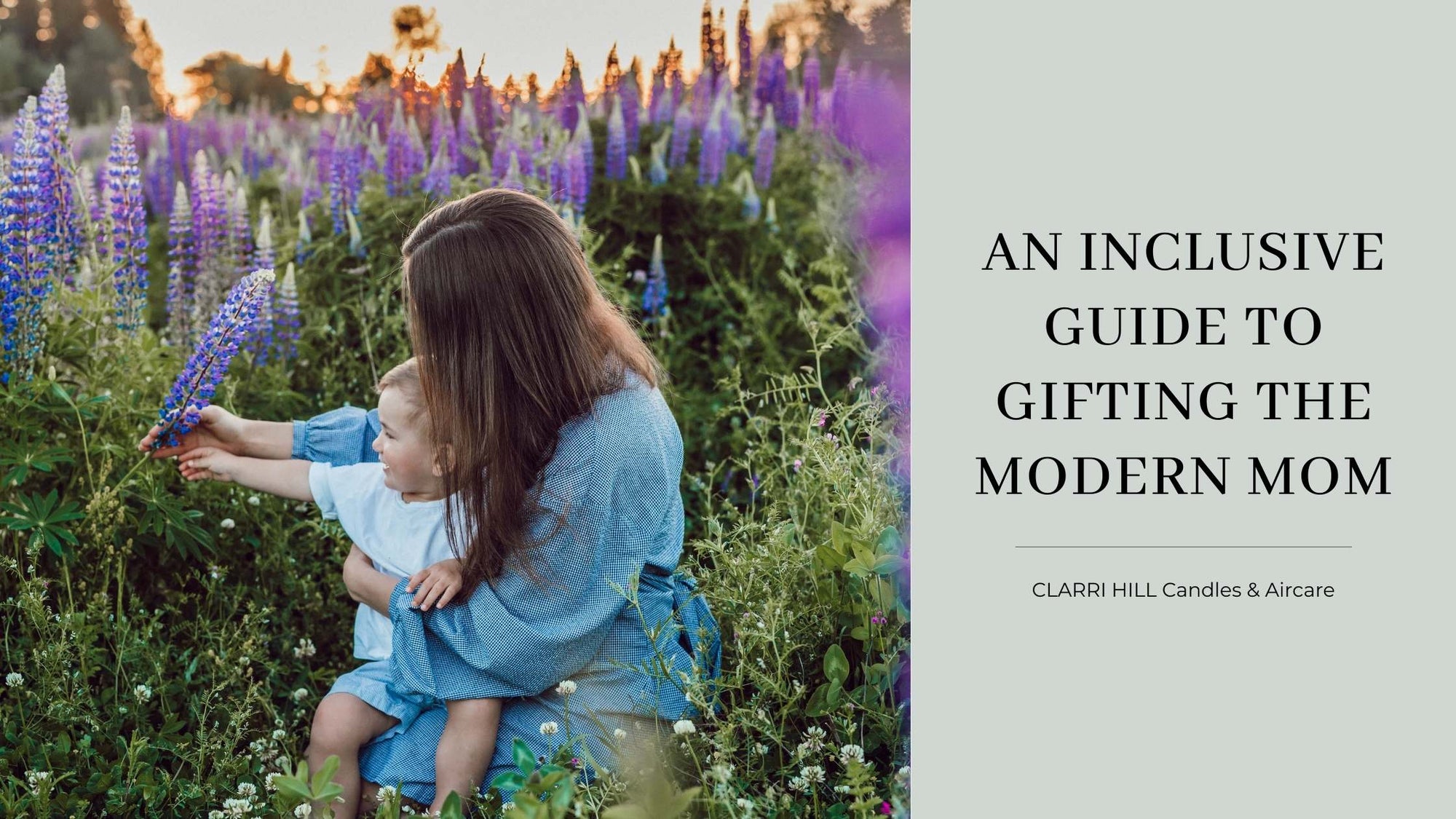 An Inclusive Guide to Gifting the Modern Mom | Clarri Hill